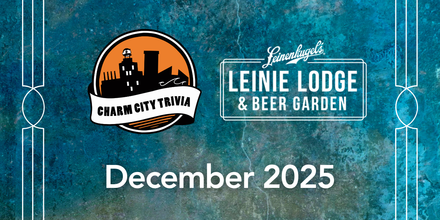 a multicolor background with the charm city trivia logo, leinie lodge logo, and white text. The text reads: December 2025