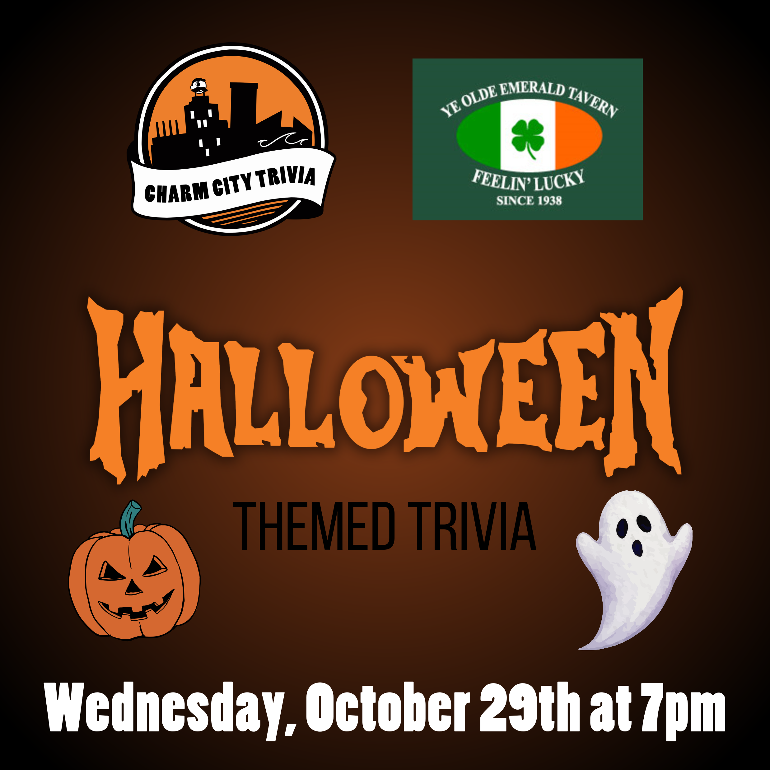 a dark orange background with black vignette, the charm city trivia logo, emerald tavern logo, a jack-o-lantern, a ghost, and orange, white, and black text. the text reads: Halloween themed trivia. wednesday, october 29th at 7pm.