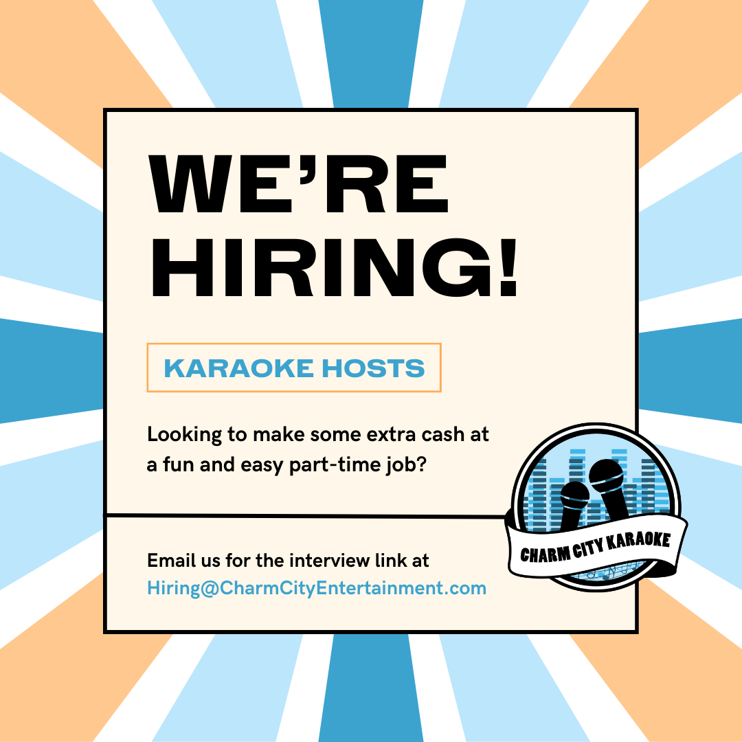 a white background with dark blue, light blue, & light orange sunburst lines, the Charm City Karaoke logo, and black and medium blue text. The text reads: We're Hiring! Karaoke Hosts. Looking to make some extra cash at a fun and easy part-time job? Email us for the interview link at Hiring@CharmCityEntertainment.com